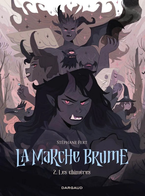 La Marche brume tome 2 - Les Chimères